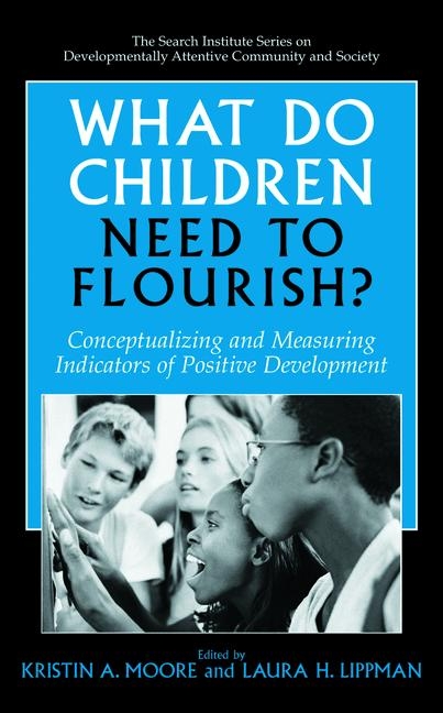 What Do Children Need to Flourish? - 