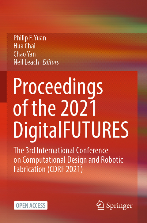 Proceedings of the 2021 DigitalFUTURES - 