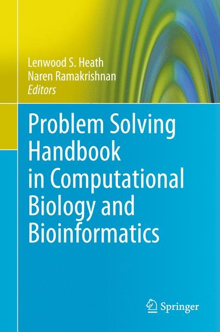 Problem Solving Handbook in Computational Biology and Bioinformatics - 