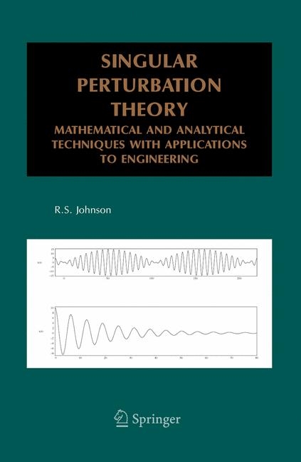 Singular Perturbation Theory - R.S. Johnson