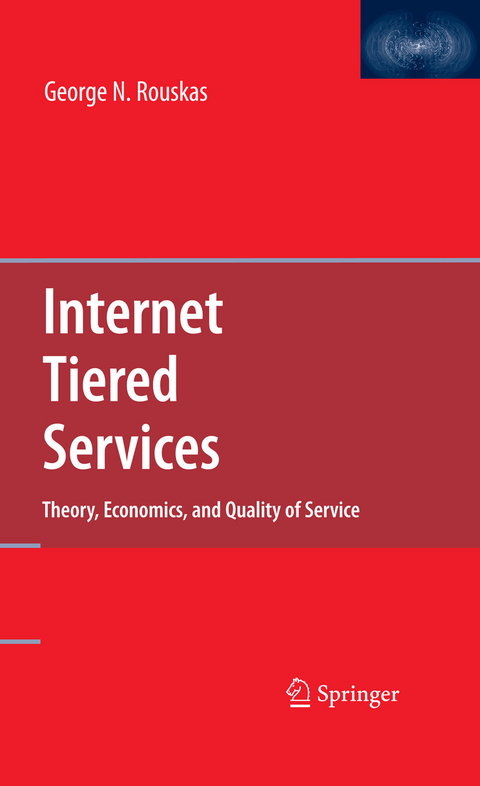 Internet Tiered Services - George N. Rouskas