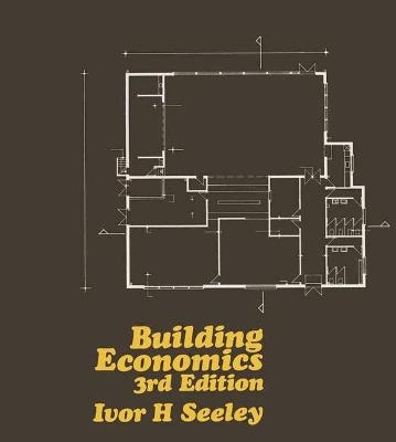 Building Economics - Ivor H. Seeley