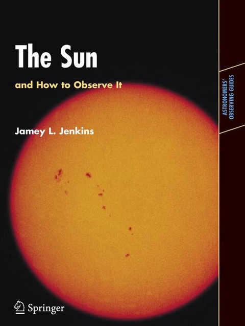 Sun and How to Observe It -  Jamey L. Jenkins