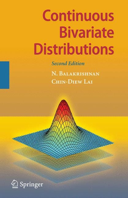 Continuous Bivariate Distributions -  N. Balakrishnan,  Chin Diew Lai