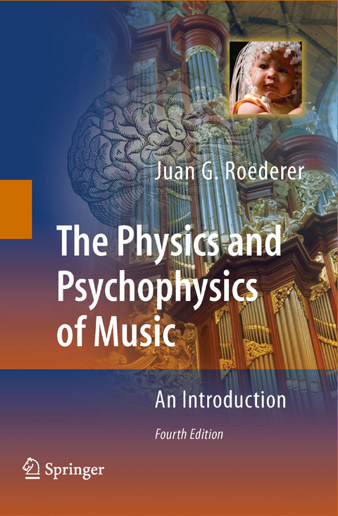 Physics and Psychophysics of Music -  Juan G. Roederer