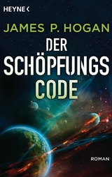 Der Schöpfungscode - James P. Hogan