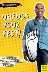 Unfuck your Feet -  Marco Montanez