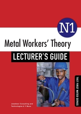 Metal Workers' Theory N1 Lecturer's Guide