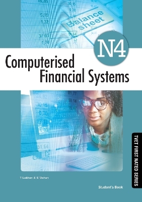 Computerised Financial Systems N4 Student's Book - T. Lakhan, S. Mohan