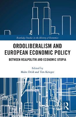 Ordoliberalism and European Economic Policy - 