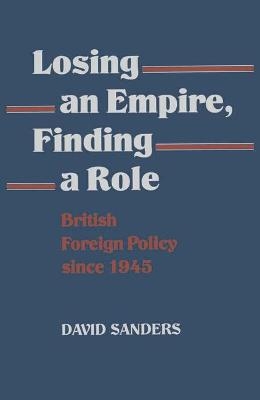 Losing an Empire, Finding a Role - David Sanders