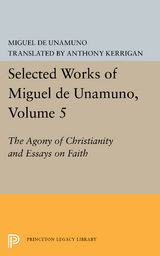 Selected Works of Miguel de Unamuno, Volume 5 - Miguel de Unamuno