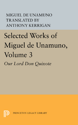 Selected Works of Miguel de Unamuno, Volume 3 - Miguel de Unamuno