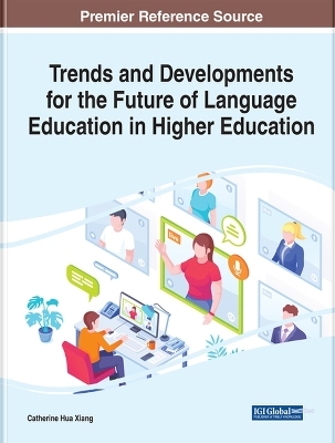 Trends and Developments for the Future of Language Education in Higher Education - 