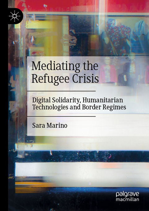 Mediating the Refugee Crisis - Sara Marino