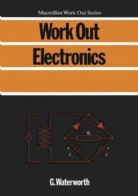 Work Out Electronics - G. Waterworth