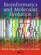 Bioinformatics and Molecular Evolution -  Teresa K. Attwood,  Paul G. Higgs