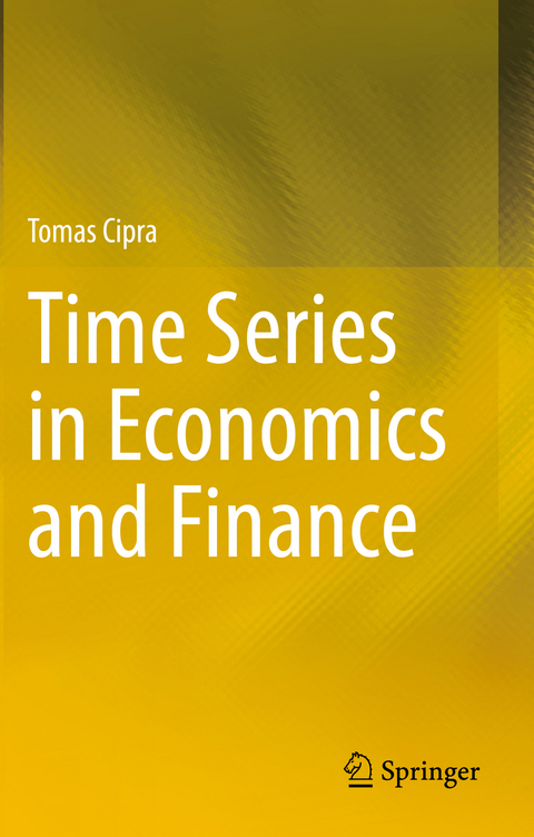 Time Series in Economics and Finance - Tomas Cipra