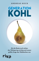 Generation Kohl - Andreas Hock