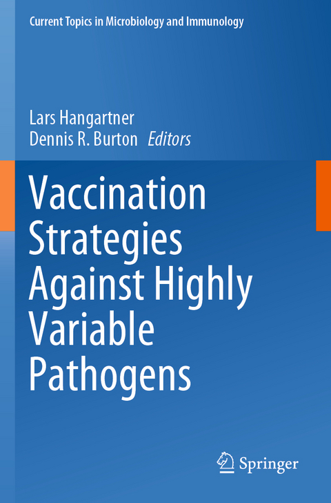 Vaccination Strategies Against Highly Variable Pathogens - 