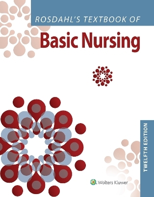 Rosdahl's Textbook of Basic Nursing - Caroline Rosdahl