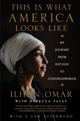 This Is What America Looks Like - Ilhan Omar