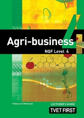 Agri-Business NQF4 Lecturer's Guide