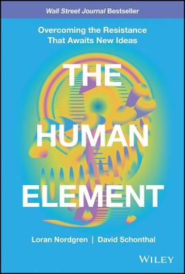 The Human Element - Loran Nordgren, David Schonthal