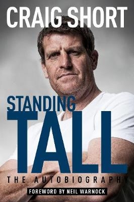 Standing Tall - Craig Short