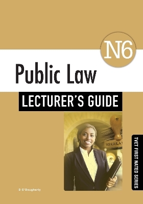 Public Law N6 Lecturer's Guide - D.O. Dougherty