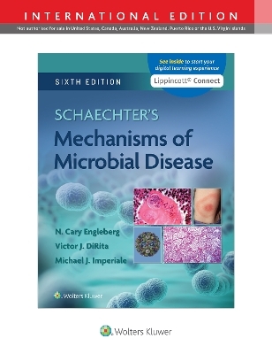 Schaechter's Mechanisms of Microbial Disease - N. Cary Engleberg, Michael Imperiale, Victor Dirita