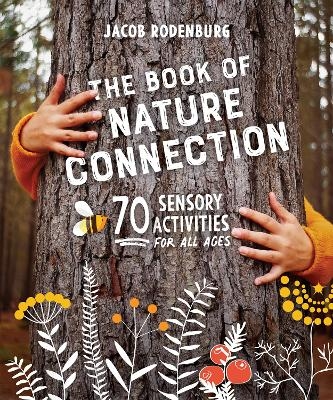 The Book of Nature Connection - Dr. Jacob Rodenburg