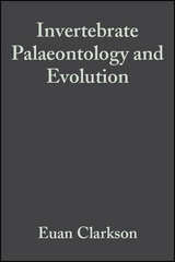 Invertebrate Palaeontology and Evolution -  E. N. K. Clarkson