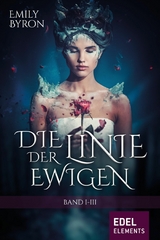 Die Linie der Ewigen - Emily Byron