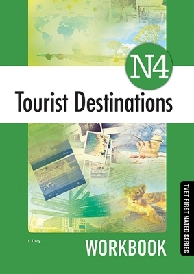 Tourist Destinations N4 Workbook (New) - L. Daly