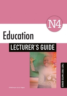 Education N4 Lecturer's Guide - D. Voges