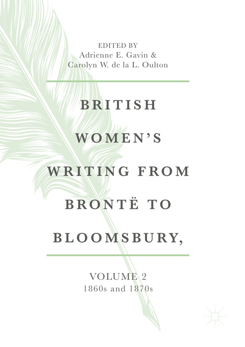 British Women's Writing from Brontë to Bloomsbury, Volume 2 - 