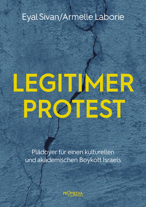 Legitimer Protest - Eyal Sivan, Armelle Laborie