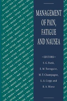 Management of Pain, Fatigue and Nausea - 