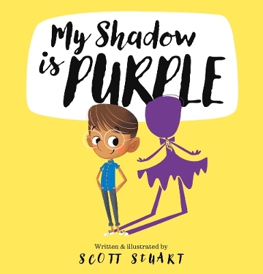 My Shadow is Purple - Scott Stuart