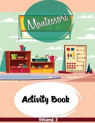 Montessori Activity Book -  Isabella Hart
