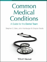 Common Medical Conditions -  Steve Bain,  John Hamburger,  Crispian Scully