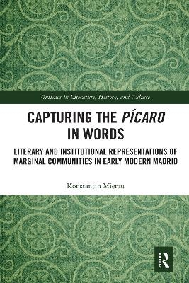 Capturing the Pícaro in Words - Konstantin Mierau