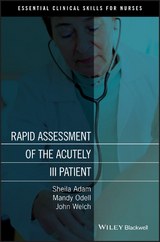 Rapid Assessment of the Acutely Ill Patient -  Sheila Adam,  Mandy Odell,  Jo Welch