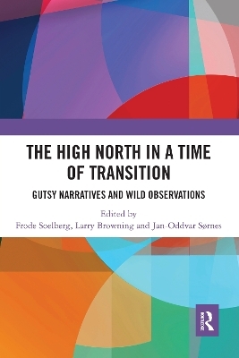 High North Stories in a Time of Transition - 