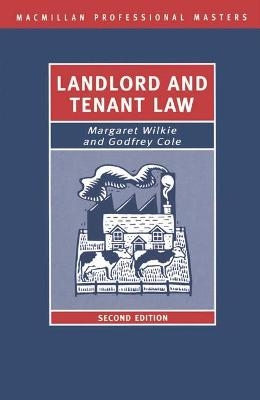 Landlord and Tenant Law - Margaret Wilkie, Godfrey Cole