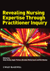 Revealing Nursing Expertise Through Practitioner Inquiry - 