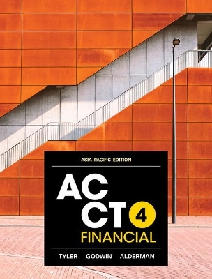 ACCT4 Financial: Asia-Pacific Edition - Jonathan Tyler, Norman Godwin, C. Wayne Alderman