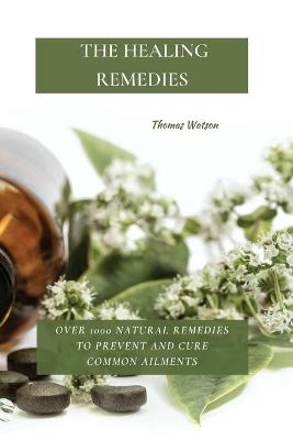 The Healing Remedies - Thomas Watson