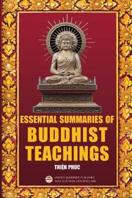 Essential Summaries of Buddhist Teachings -  Thien Phuc